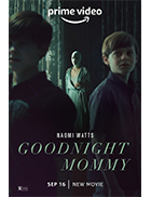 Goodnight Mommy