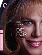 To Die For Criterion Collection 4K UHD